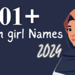 501+ Modern Muslim girl Names a to z 2024