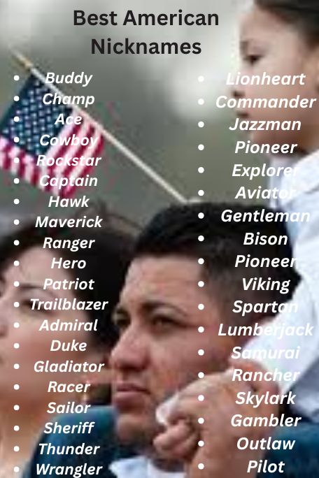 610+ Best American Nicknames Ideas