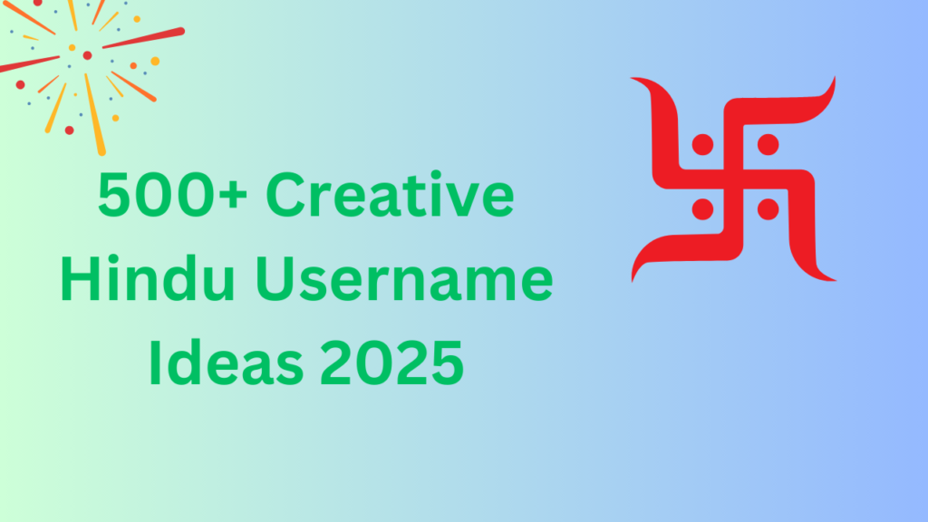 500+ Creative Hindu Username Ideas 2025