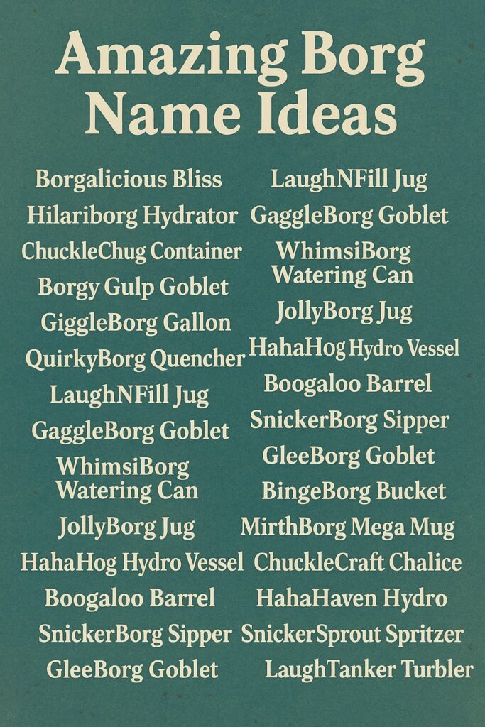 102+ Amazing Borg Name Ideas