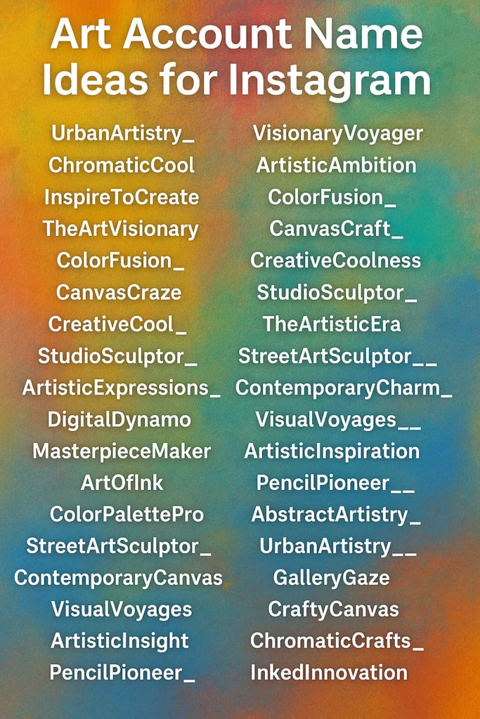 510+ Art Account name Ideas for Instagram