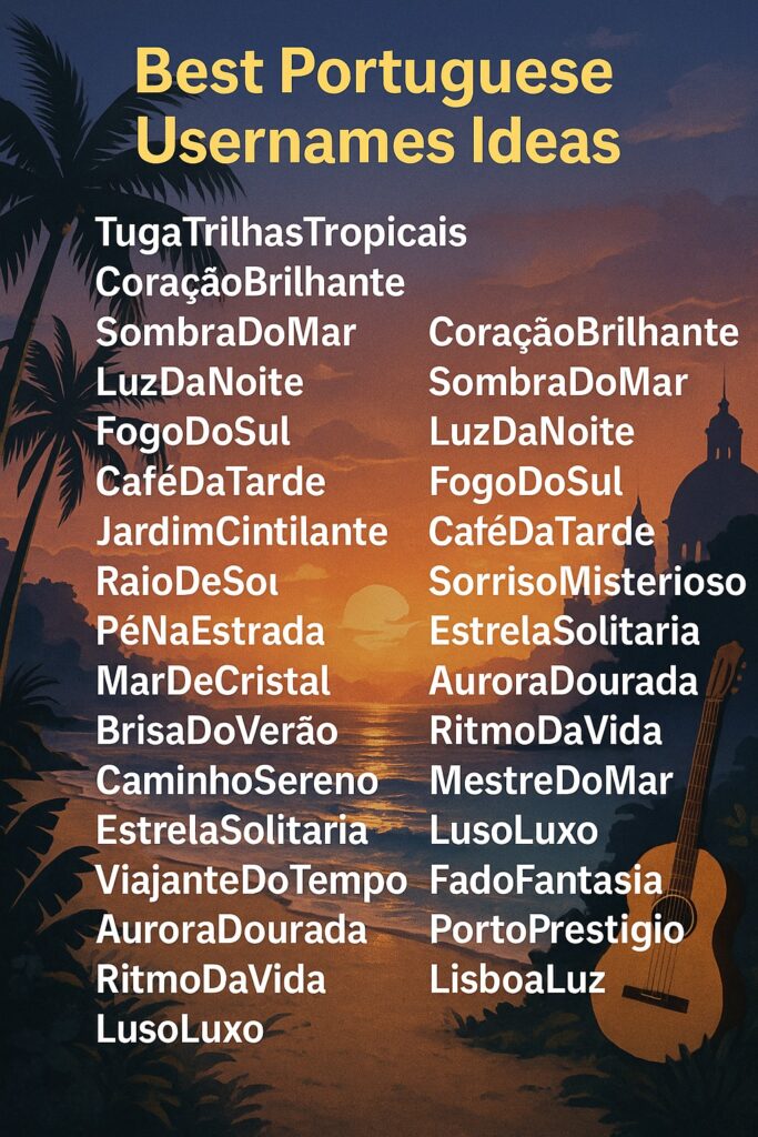 500+ Best Portuguese Usernames Ideas 2025