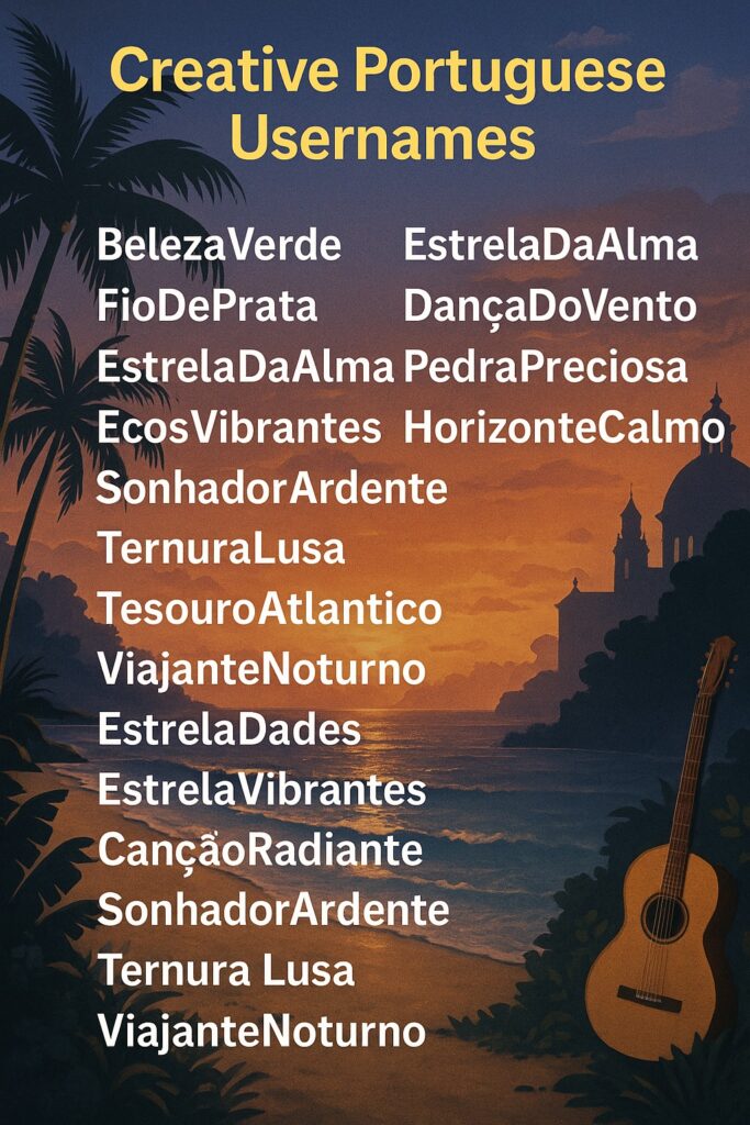 500+ Best Portuguese Usernames Ideas 2025