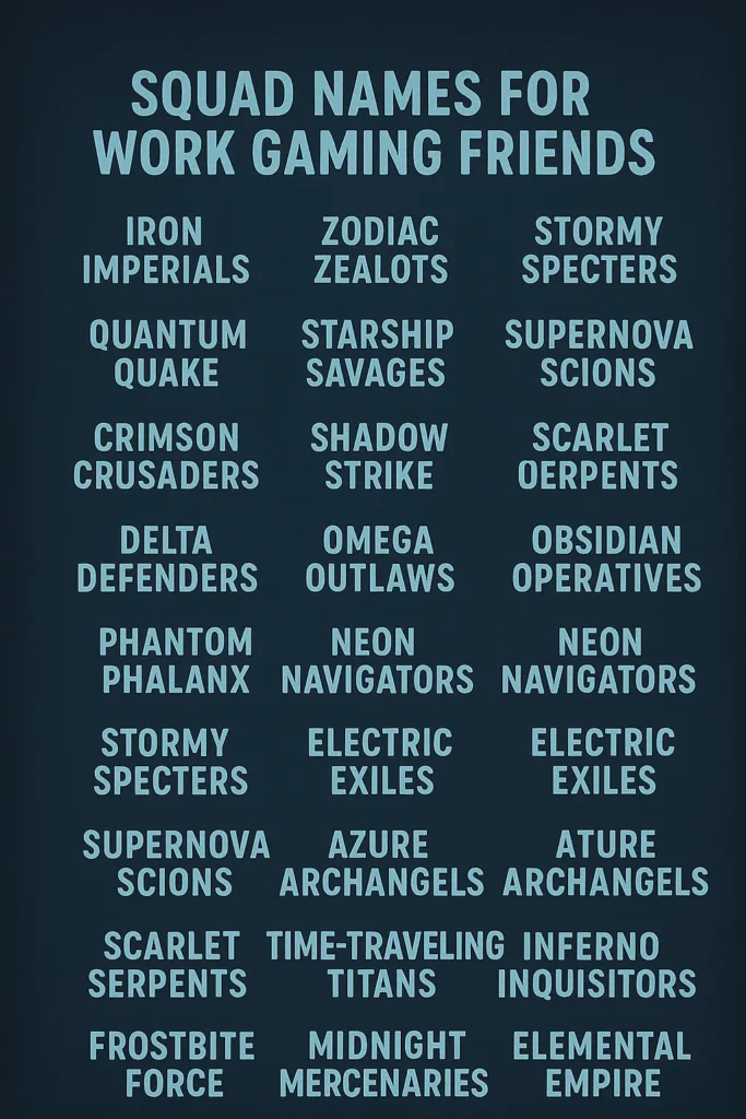 600+ Squad Names for Work Gaming Friends