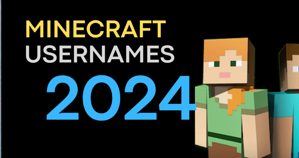 800+ Cool And Catchy Minecraft Usernames Ideas 2024