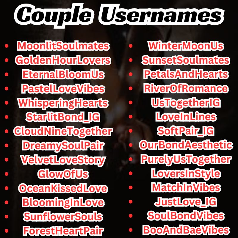 Aesthetic Couple Usernames For Instagram