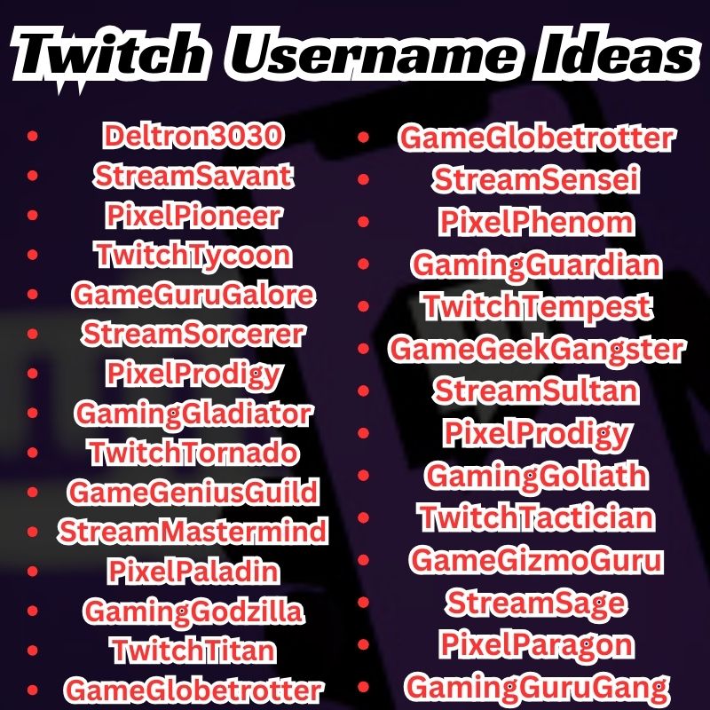 Best Twitch Username Ideas