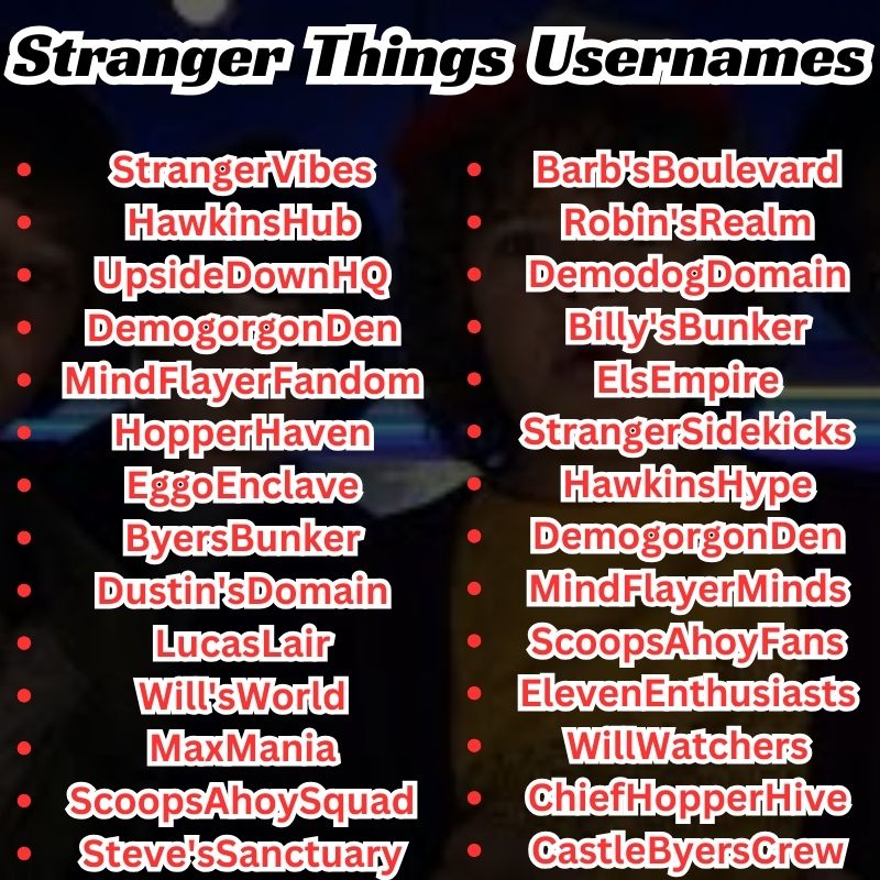 Stranger Things Fan Page Usernames