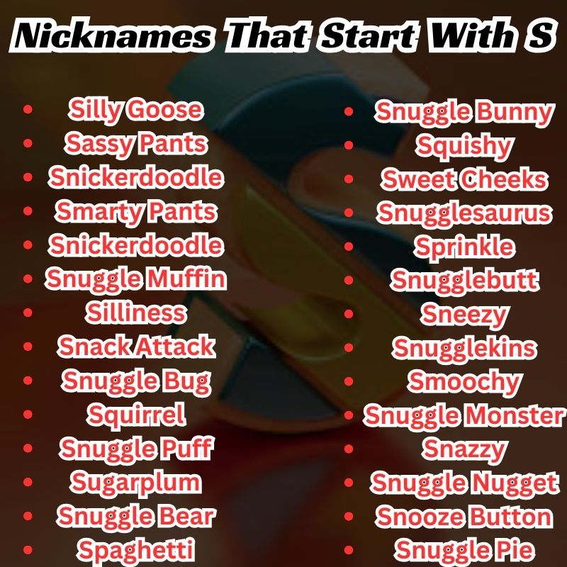 Funny Nicknames Start With S