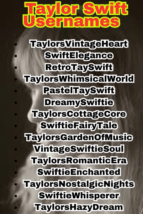 250+ Best Taylor Swift Usernames