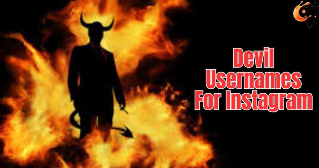 580+ Devil Usernames For Instagram That Are Stylish