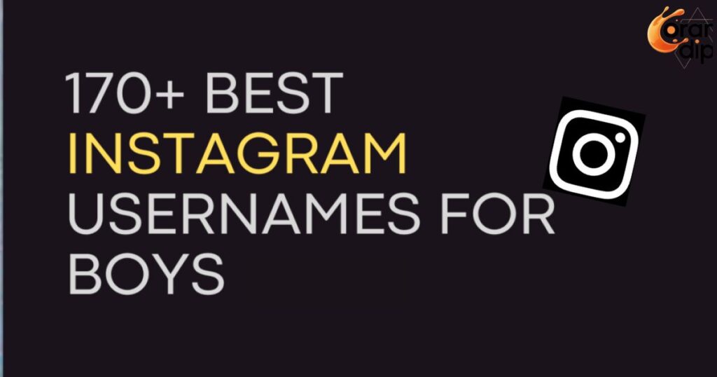 170+ Instagram Usernames For Boys That Look Stylish