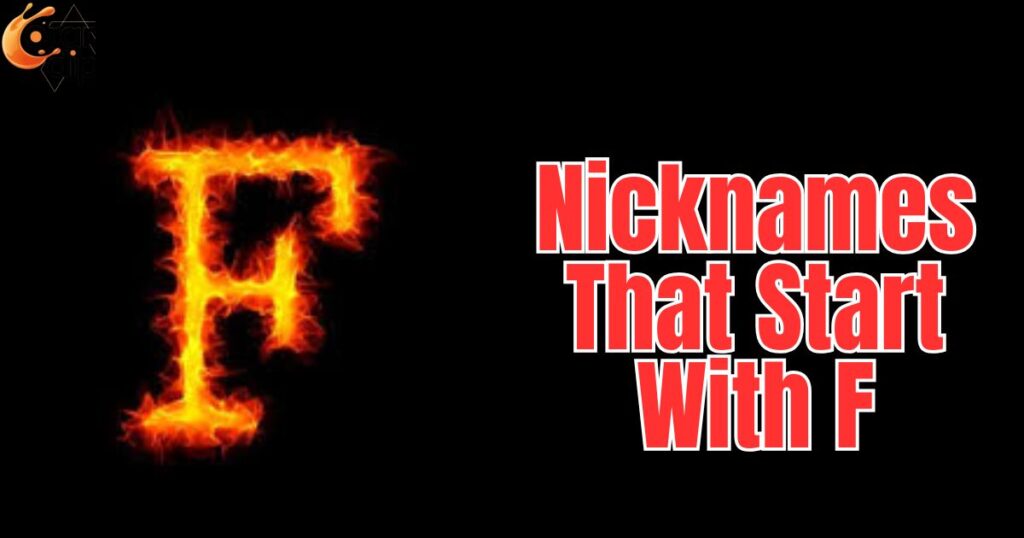 1000+ Nicknames That Start With F That Are Memorable