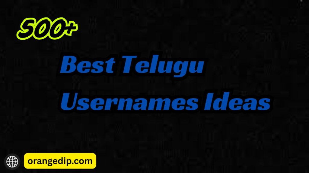 500+ Best Telugu Usernames Ideas