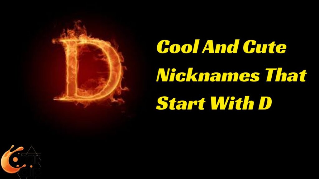 1040+ Cool And Cute Nicknames That Start With D