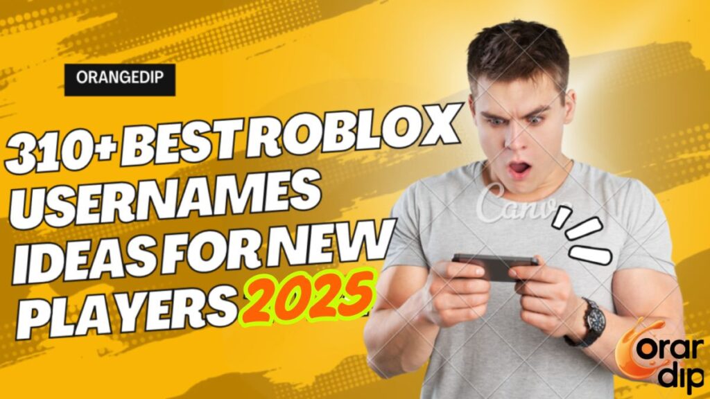 310+ Best Roblox Usernames Ideas For New Players