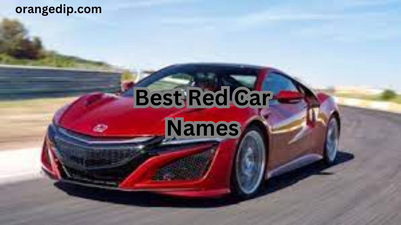 590+Best Red Car Names (Funny, Cute, and Creative Ideas) 2024 - Orange Dip