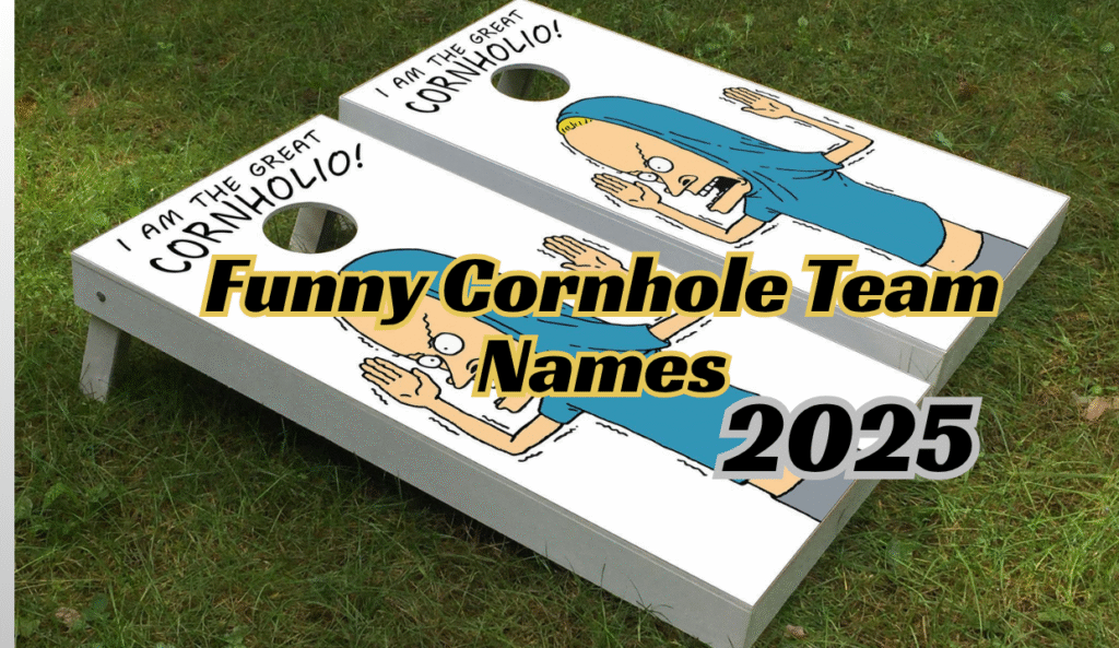 200+ Funny Cornhole Team Names for Your Next Game 2025