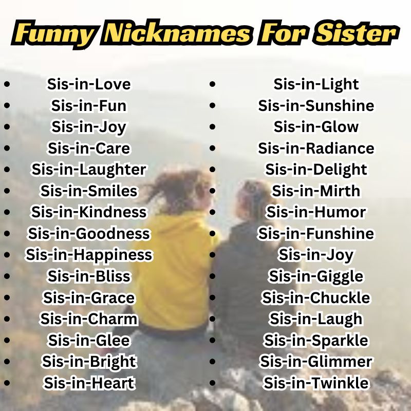 Top nickname suggestions for sisters of all ages