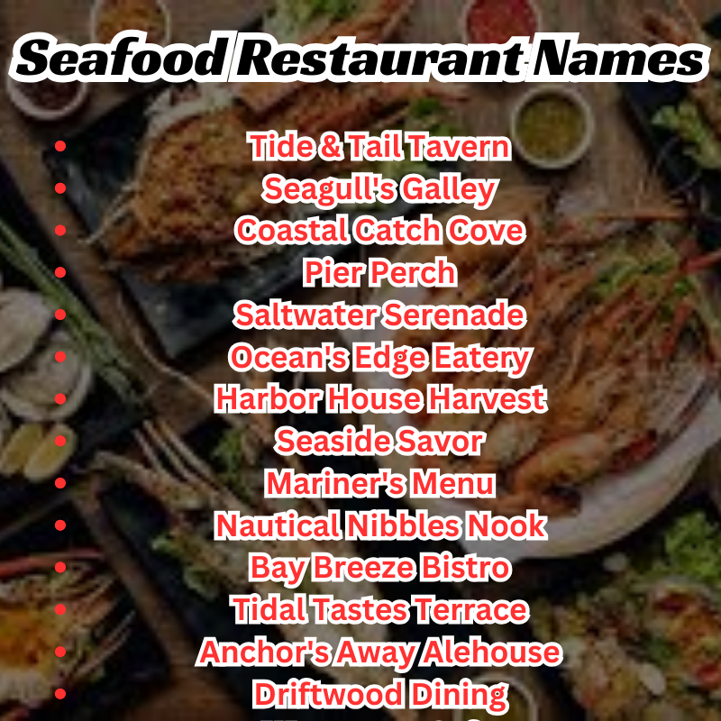 Creative Seafood Restaurant Names For Waterfront Eateries