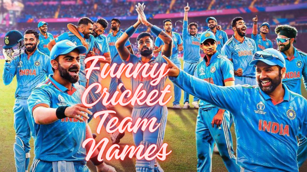 Funny Cricket Team Names [500+ Out of the Park Ideas] 2024