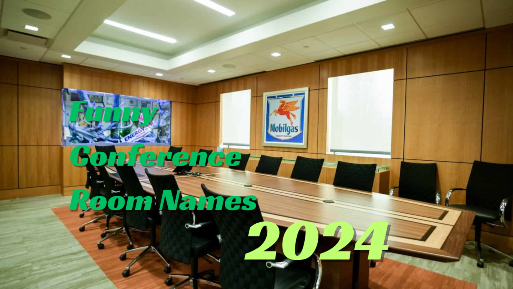 Funny Conference Room Names – Spice Up Your Workspace! 2024