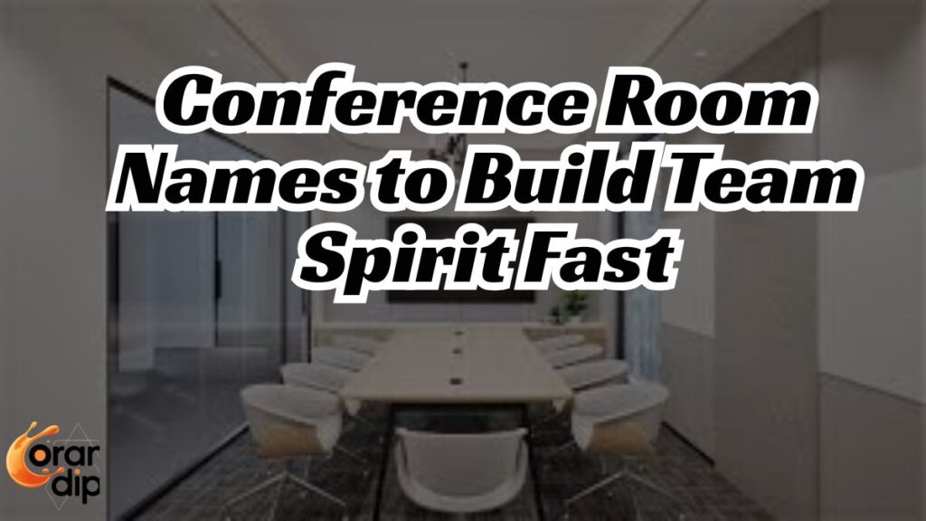 400+ Conference Room Names to Build Team Spirit Fast