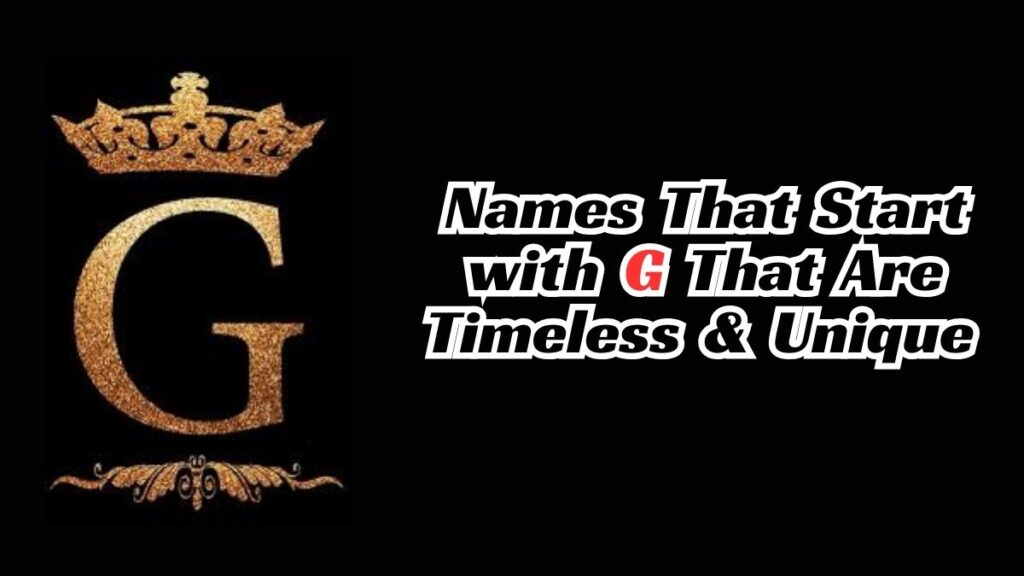 600+ Funny Names That Start with G That Are Timeless & Unique