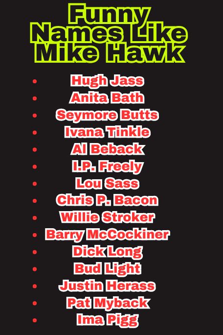 200+ Funny Names Like Mike Hawk