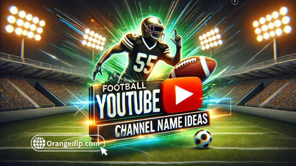 1000+ Football YouTube Channel Name Ideas (2025)