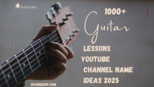 1000+ Guitar Lessons YouTube Channel Name Ideas 2025