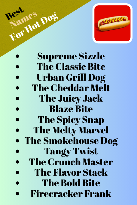 Best Names For Hot Dog