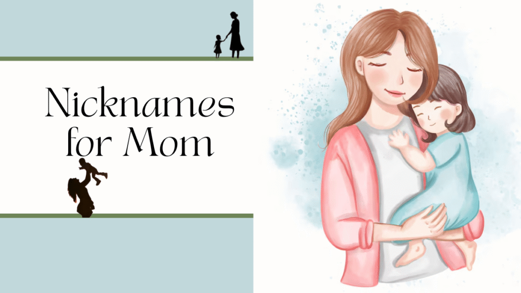 400+ Weird Nicknames for Mom That Are Hilariously Unique 2025
