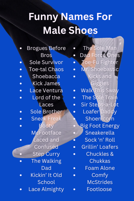 Funny Names For Male Shoes