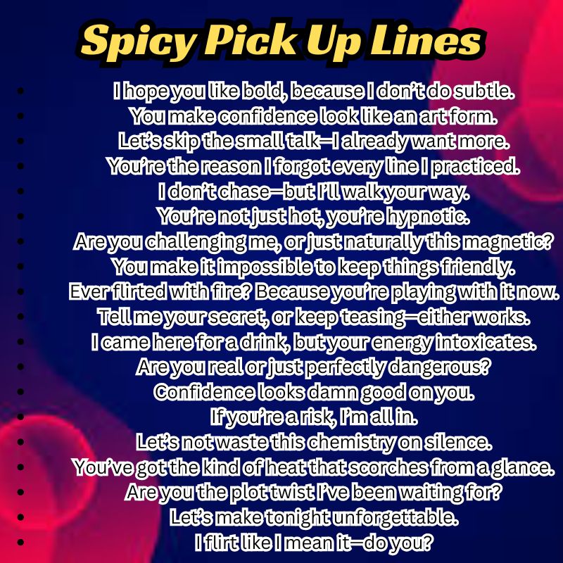 Social media post with spicy pick up lines as a caption

