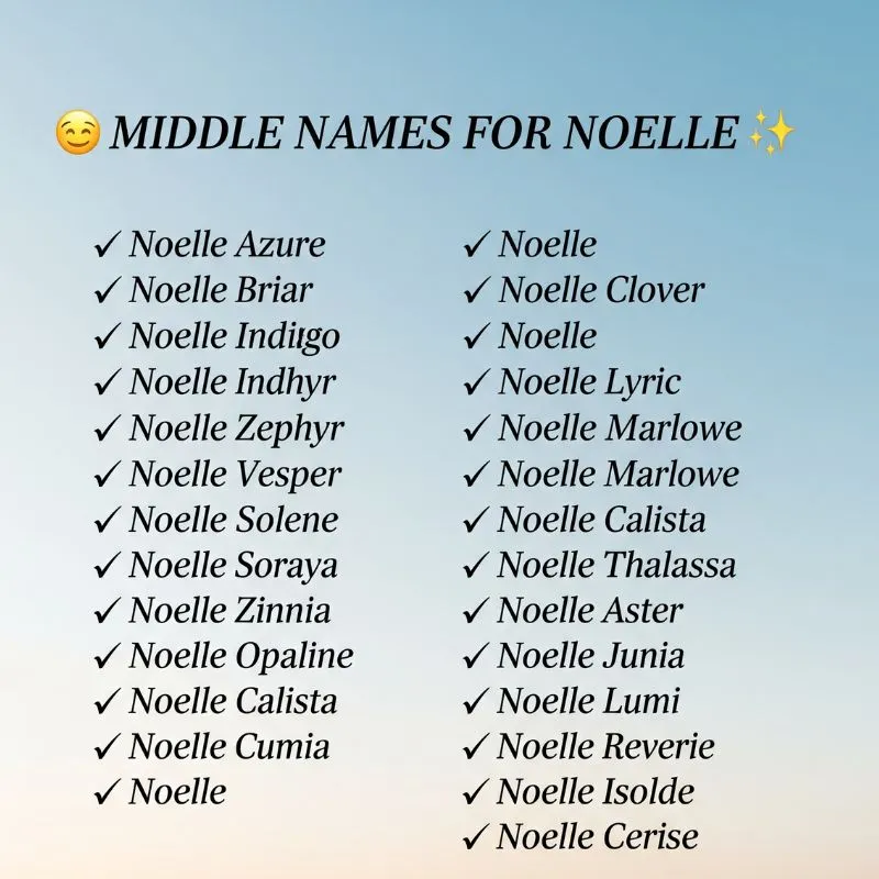 Minimalist baby naming guide showcasing middle names that flow with Noelle