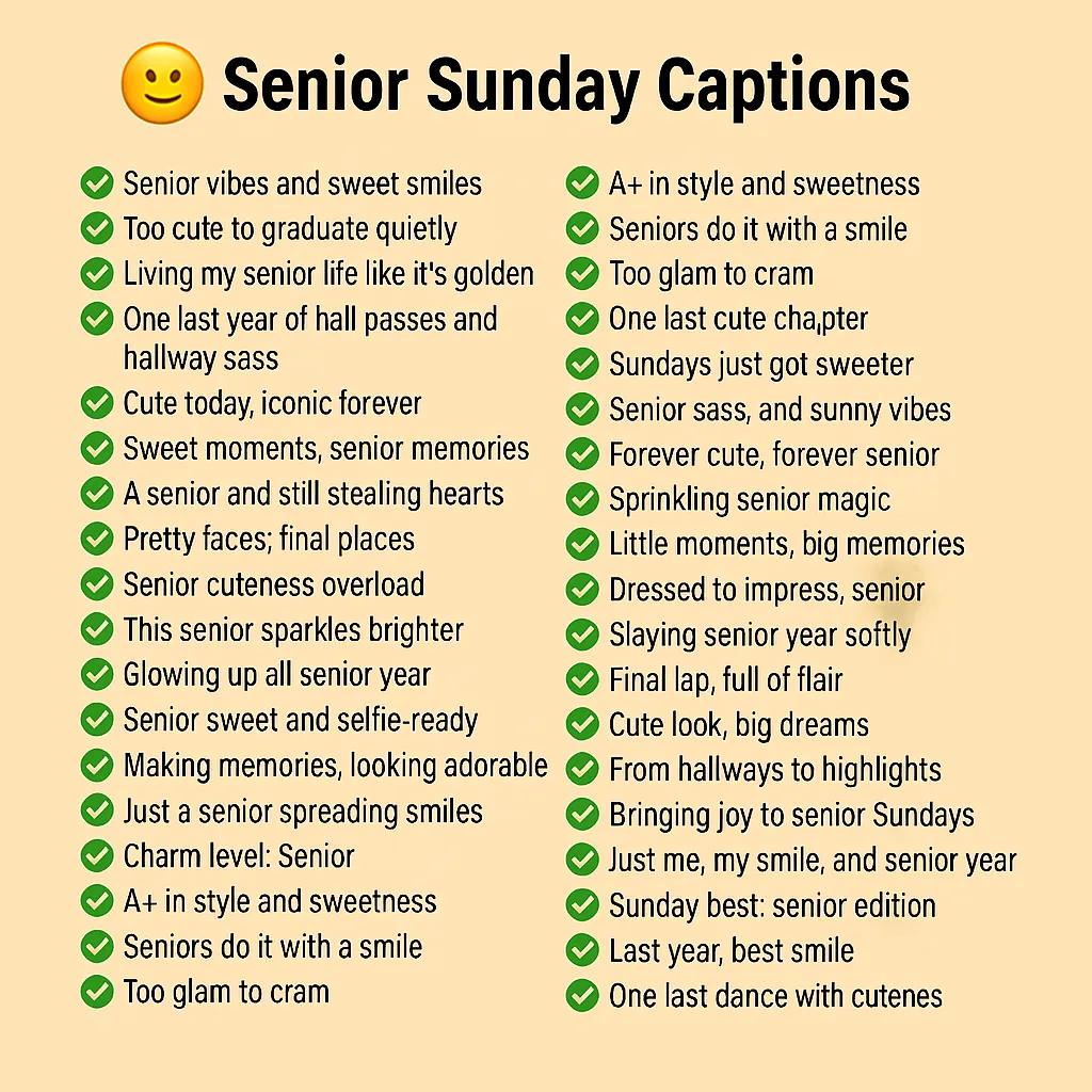 400+ Senior Sunday Captions for Every Vibe & Mood