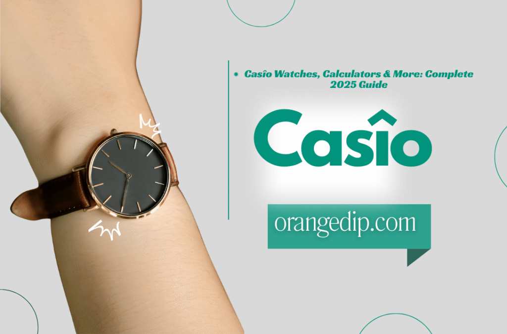 Casîo Watches, Calculators & More: Complete 2025 Guide
