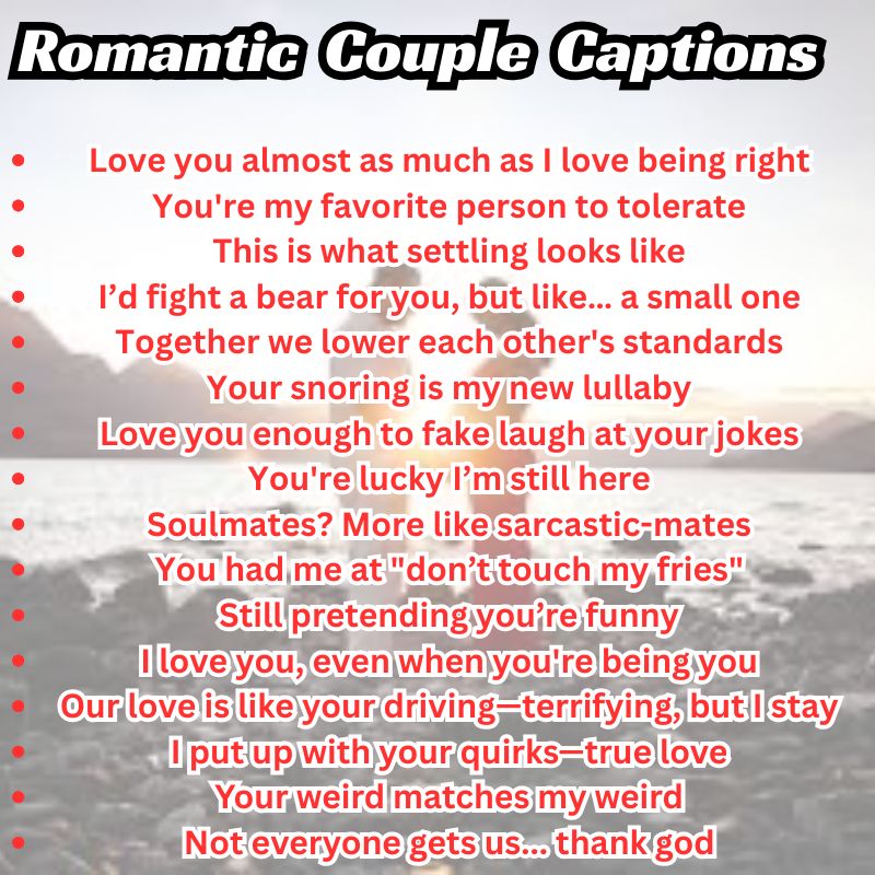 Collage of couples with emotional and funny captions