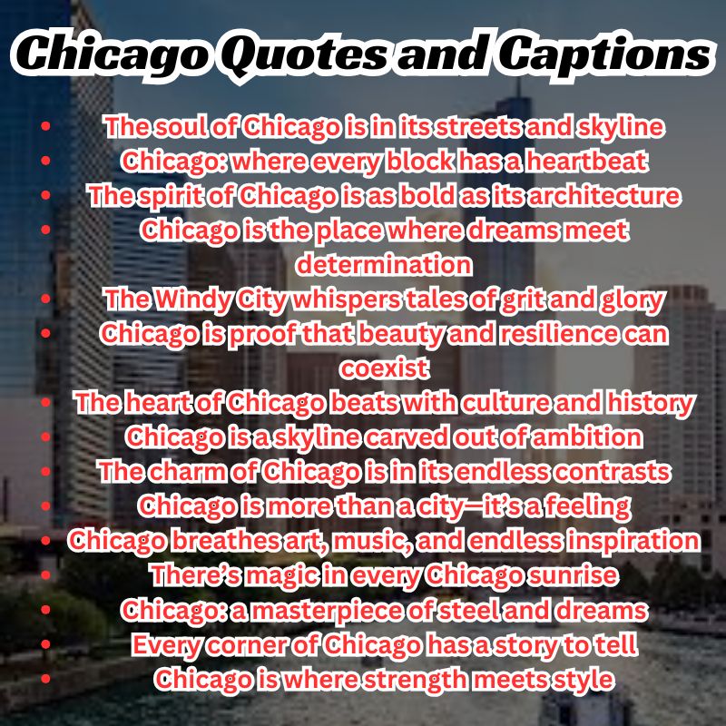 Scenic view of Chicago skyline with inspiring quotes overlay.
