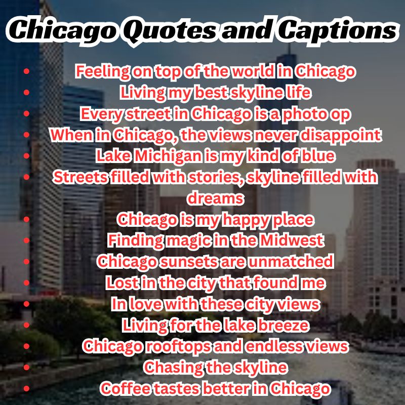 Collection of Chicago-themed captions and famous city sayings.