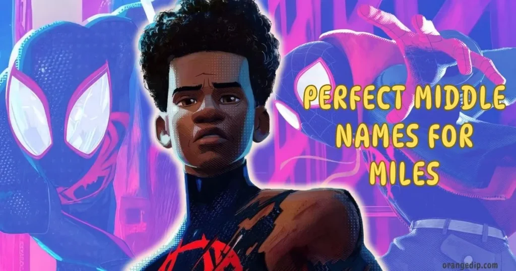 Perfect Middle Names for Miles