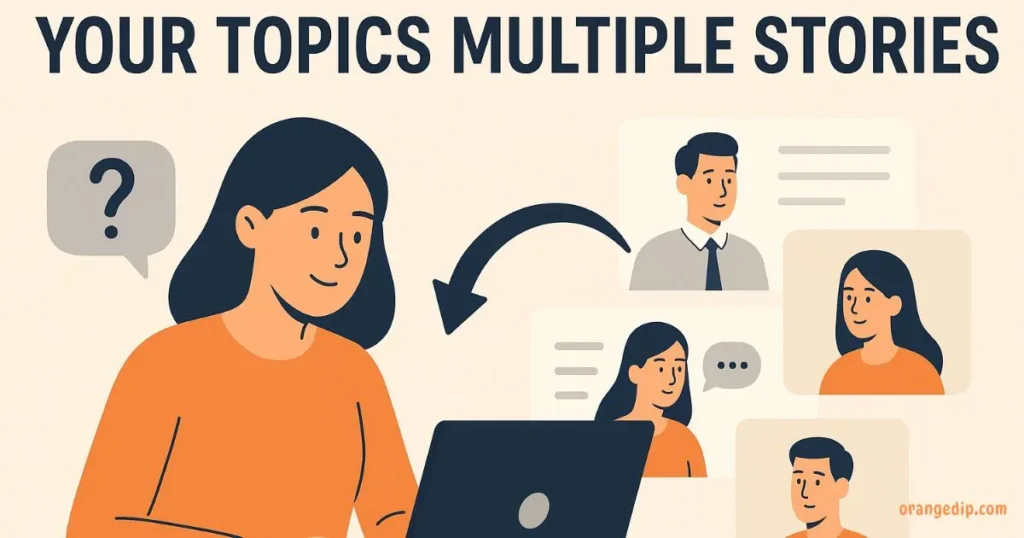 Your Topics Multiple Stories