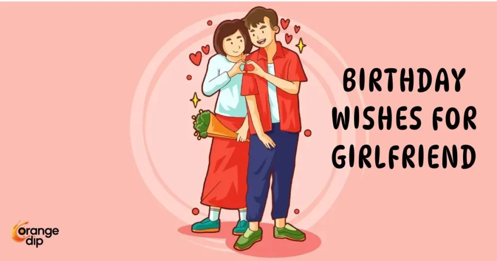 Birthday Wishes for Girlfriend
