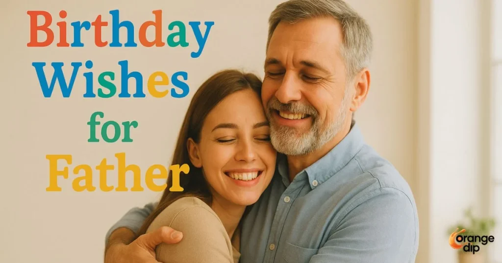 Birthday Wishes for Father
