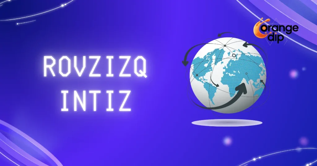 Why Is Rovzizqintiz Becoming the Key to Innovation and Growth