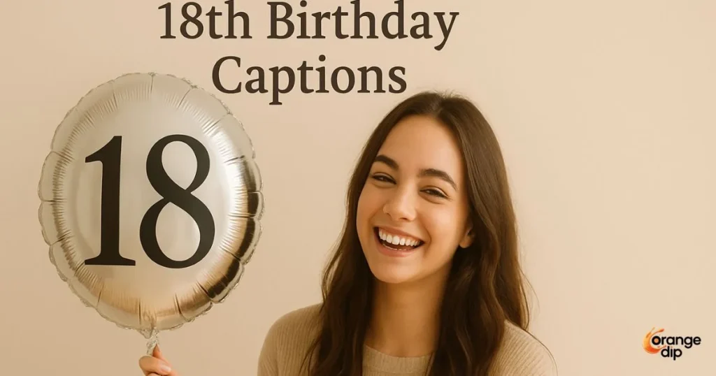 18th Birthday Captions