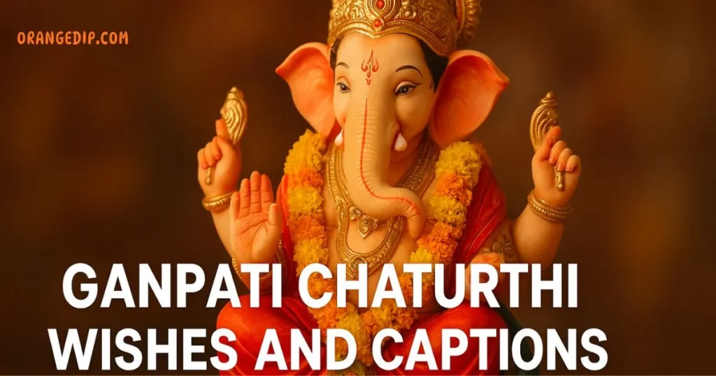 Ganpati Chaturthi Wishes and Captions