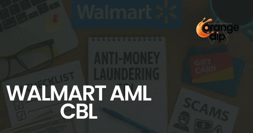 Why Is the Walmart AML CBL Important for Associates