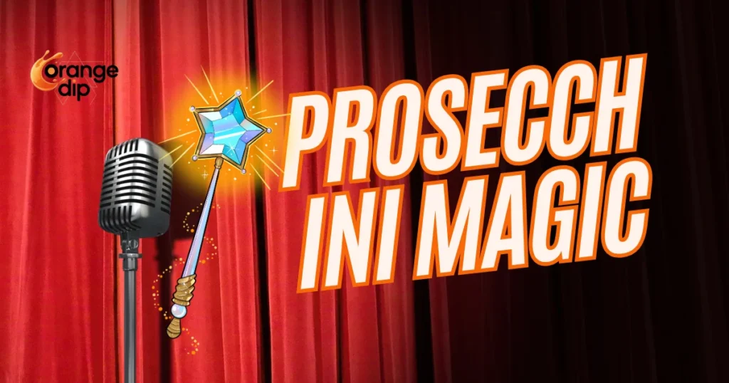 How Can Prosecchini Magic Transform Your Stage Performances How Can Prosecchini Magic Transform Your Stage Performances